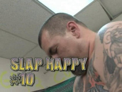 Slap happy 10